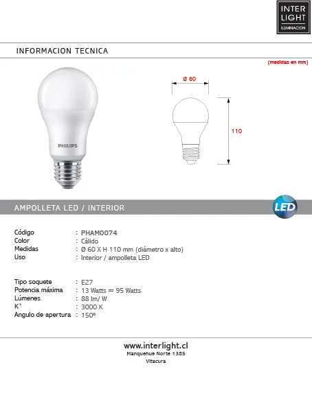 Ampolleta luz cálida LED E27 13W 3000K - PHAM0074 Resistentes Derrames